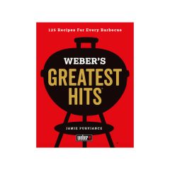 Webers Greatest Hits Cookbook